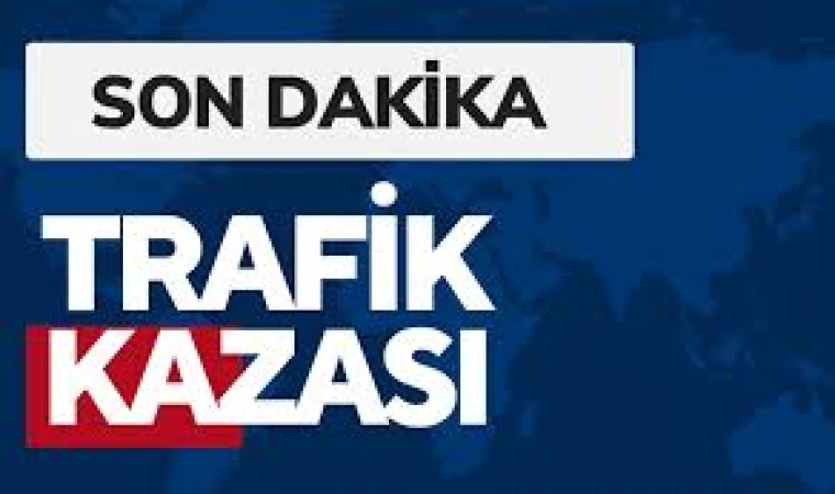 ANTALYA DA TRAFİK KAZASI