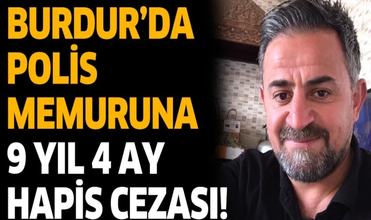 BURDUR DA POLİSE CEZA