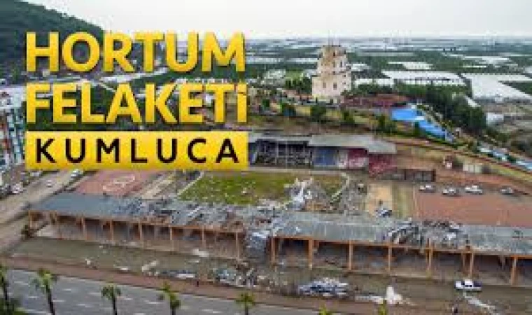 KUMLUCA VE DEMRE'DE HASAR BÜYÜK