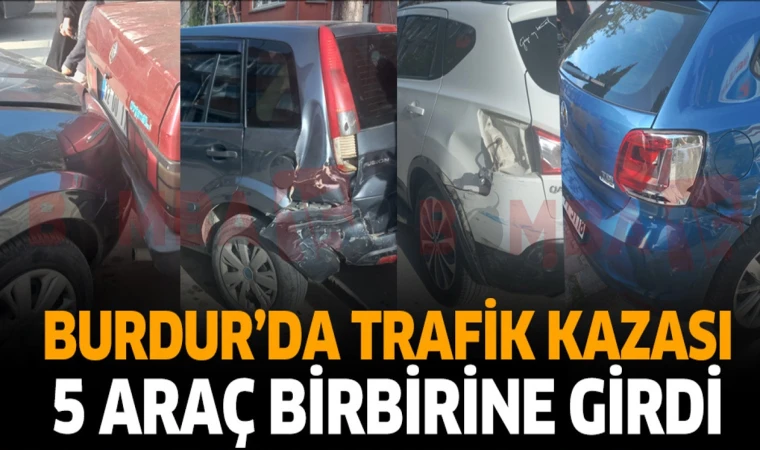 BURDUR DA ZİNCİRLEME KAZA