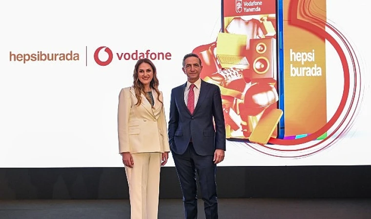 Vodafone ve Hepsiburada’dan Güç Birliği