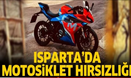 ISPARTADA MOTOR HIRSIZLIĞI