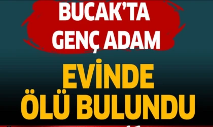 GENÇ ADAM EVİNDE ÖLÜ BULUNDU