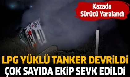 ANTALYA'DA LPG YÜKLÜ TIR DEVRİLDİ